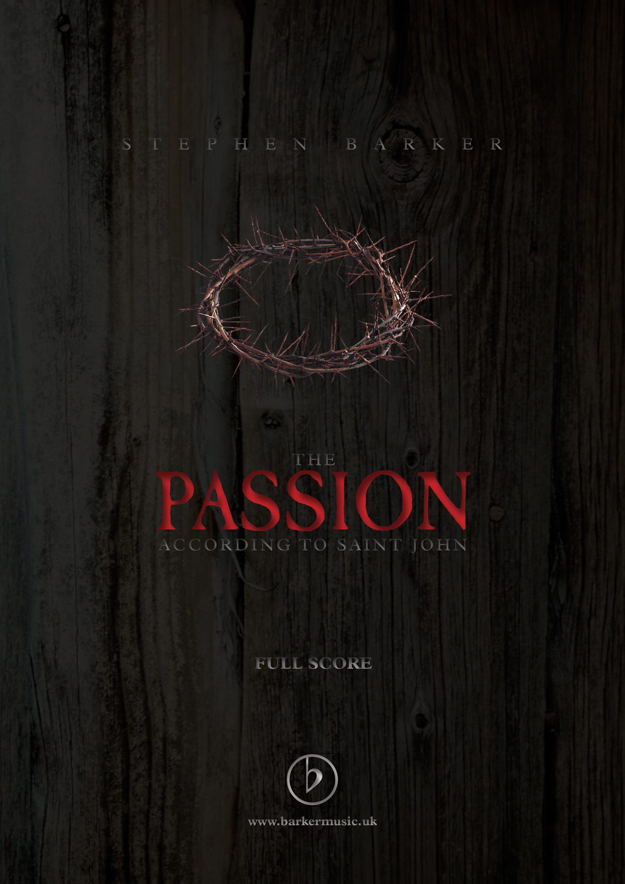 The Passion according to St John Stephen Barker
